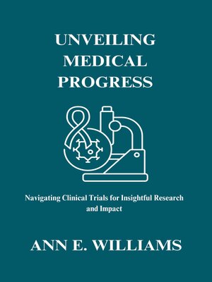 cover image of UNVEILING MEDICAL PROGRESS